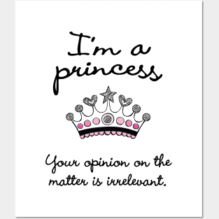 I'm a Princess Posters and Art